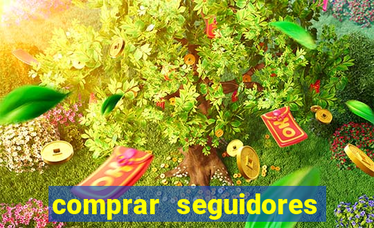 comprar seguidores reais instagram barato
